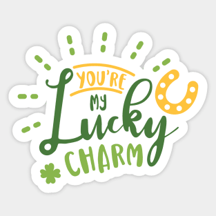 You are My Lucky Charm Sticker